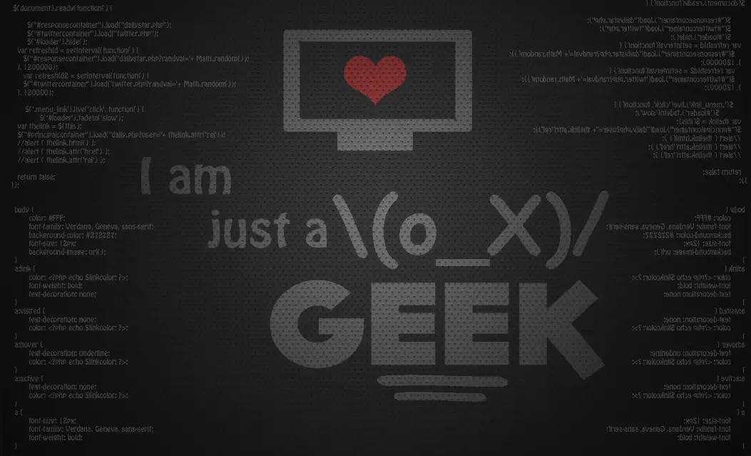 I am Just a Geek Programming Wallpaper