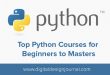 Top Python Courses beginners masters