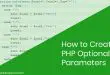 PHP Optional Parameters