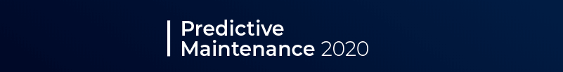 Predictive Maintenance Conference 2020