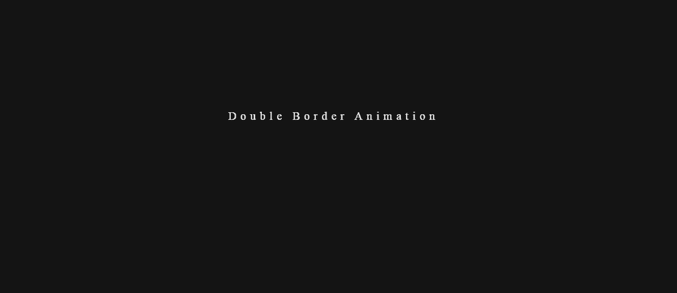 Double Border Animation