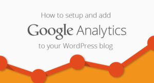 How To Add Google Analytics To WordPress Blog