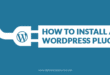 How to Install a WordPress Plugin