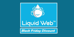 Liquid Web Black Friday offer