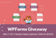 WPForms Giveaway