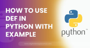 How to Use def in Python With Example