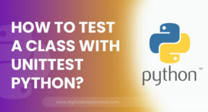 How to test a class with unittest Python