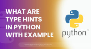 What are type hints in Python With Example