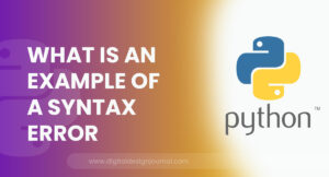 What is an example of a syntax error in Python