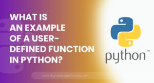 What is an example of a user-defined function in Python
