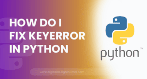 How do I fix KeyError in Python?