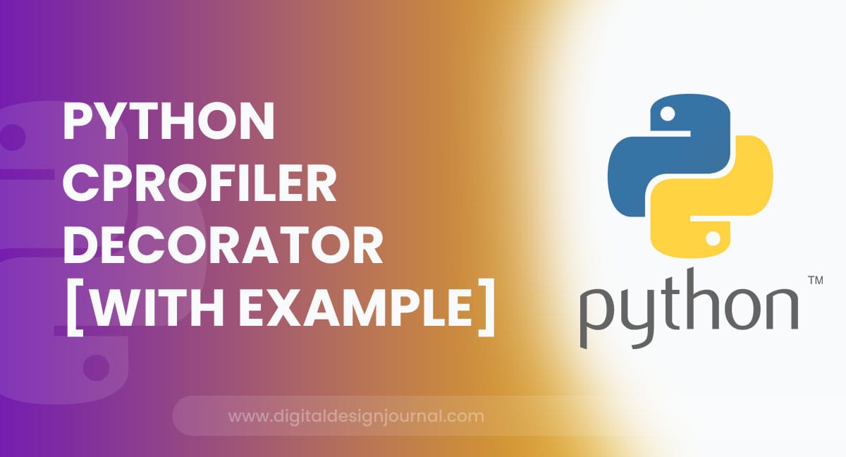 Python cProfiler Decorator [With Example]