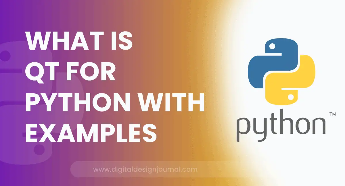 What Is qt For Python With Examples