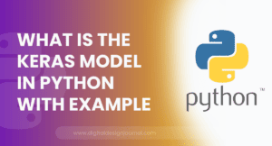 What is the Keras model in Python With Example