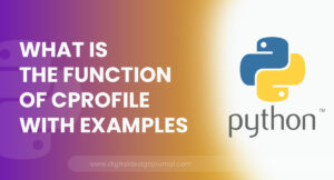 What is the function of cProfile With Examples