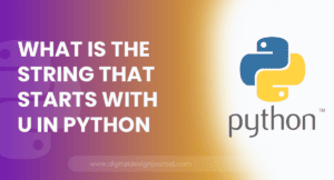 What is the string that starts with U in Python