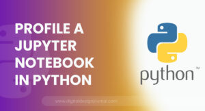 Profile a Jupyter Notebook in Python