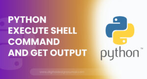 Python Execute Shell Command And Get Output