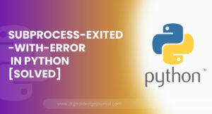 subprocess-exited-with-error in Python