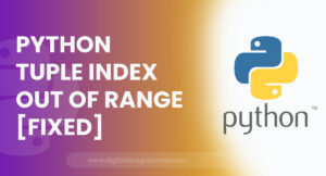 Python Tuple Index Out Of Range
